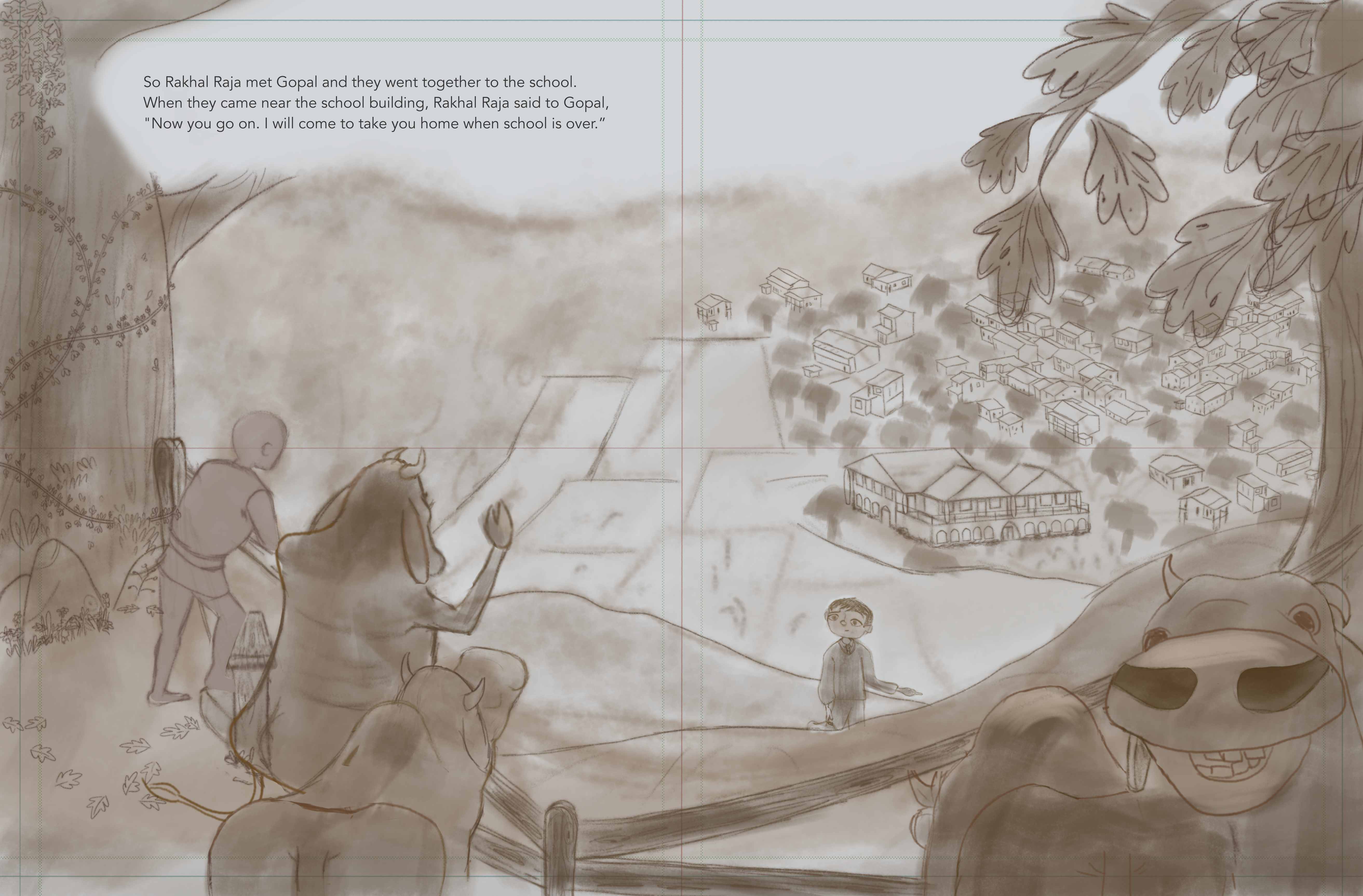 Page 14-15, rough sketch from the double page spread illustration from the book, Gopal's Brother, by Sri Chinmoy. Sri Krishna, his cows and Gopal's cow are behind the fence, looking down over the valley with the school and village. Gopal is on the other side of the fence. The text reads, "So Rakhal Raja met Gopal and they went together to the school. When they came near the school building, Rakhal Raja said to Gopal, "Now you go on. I will come to take you home when school is over."